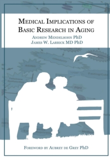 Image for Medical Implications of Basic Research in Aging