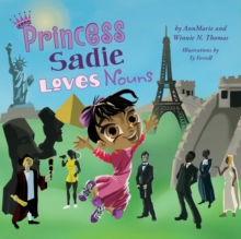 Image for Princess Sadie Loves Nouns