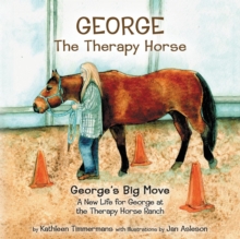 Image for George the Therapy Horse : George's Big Move