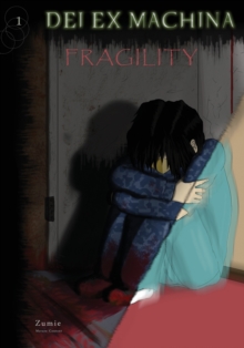 Image for Dei Ex Machina : Fragility
