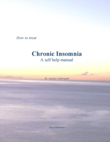 Image for How to treat Chronic Insomnia. A self-help Manual