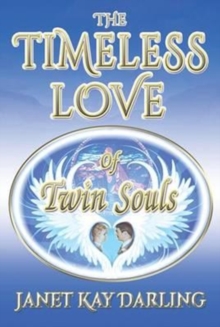 Image for The Timeless Love of Twin Souls
