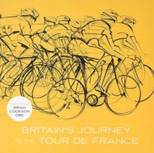 Image for Britain's Journey to the Tour De France