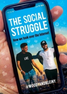 Image for The Social Struggle : How we took over the Internet