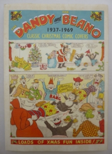 Image for The Dandy and the Beano - Classic Christmas Comic Covers 1937-1969