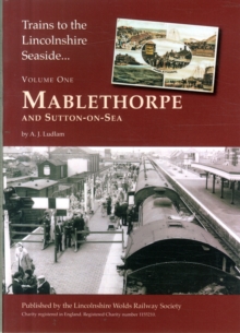 Image for Trains to the Lincolnshire Seaside.