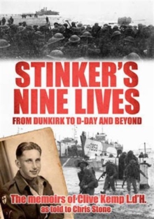 Image for Stinker's Nine Lives : From Dunkirk to D-Day and Beyond