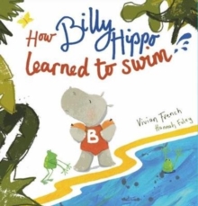 Image for How Billy Hippo learned to swim