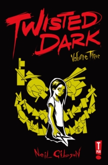 Image for Twisted Dark: Volume 3