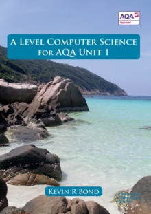 Image for A Level Computer Science for Unit 1
