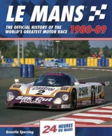 Image for Le Mans : The Official History of the World's Greatest Motor Race, 1980-89