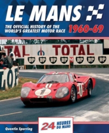 Image for Le Mans : The Official History of the World's Greatest Motor Race, 1960-69