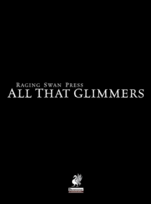 Image for Raging Swan's All That Glimmers