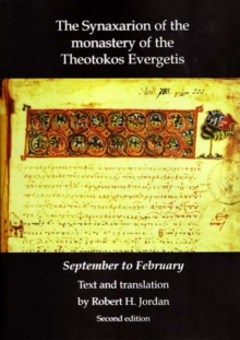 Synaxarion of the Monastery of Theotokos Evergetis: September – February