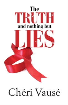 Image for The truth and nothing by lies