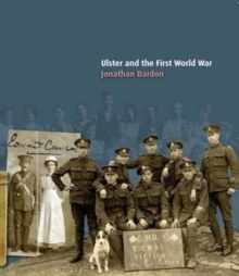 Image for Ulster and the First World War