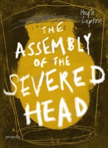 Image for The Assembly of the Severed Head : A Novel of the Mabinogi