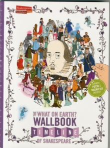 Image for The What on Earth? Wallbook Timeline of Shakespeare