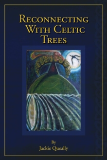 Image for Reconnecting with Celtic Trees