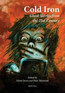 Image for Cold iron  : ghost stories for the 21st century