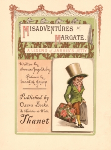 Image for Misadventures at Margate - A Legend of Jarvis's Jetty