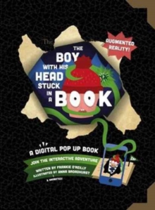 Image for The Boy with His Head Stuck in a Book : A Digital Pop-Up Book