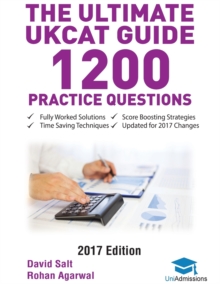 Image for The Ultimate UKCAT Guide: 1200 Practice Questions : Fully Worked Solutions, Time Saving Techniques, Score Boosting Strategies