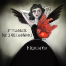 Image for Glitter and Earth: Tales of Magic and Wonder