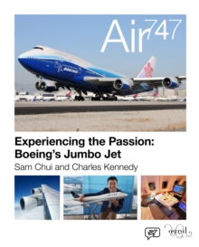Image for Air 747 : Experiencing the Passion: Boeing's Jumbo Jet.