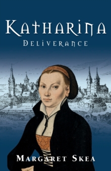 Katharina: Deliverance