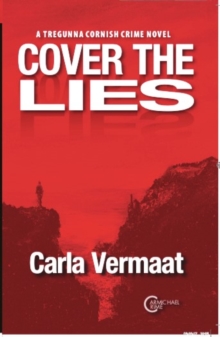 Image for COVER THE LIES : A Tregunna Cornish Crime Novel