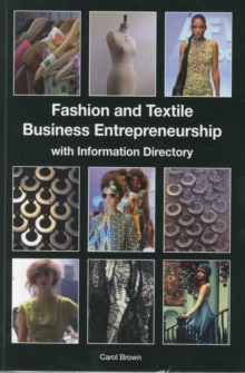 Image for Fashion and textile business entrepreneurship  : with information directory