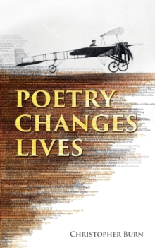 Image for Poetry Changes Lives : Daily Thoughts on Poetry and History