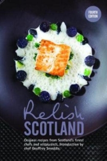 Relish Scotland: Original recipes from Scotland’s finest chefs