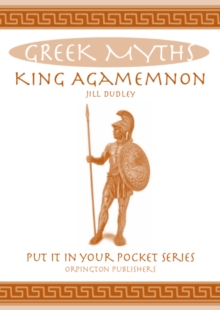 Image for King Agamemnon : Greek Myths