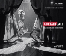 Image for Curtain Call: A Year Backstage in London Theatre