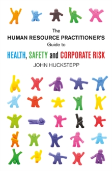 Image for The Human Resource Practitioner's Guide to Health, Safety and Corporate Risk