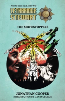 Image for Lethbridge-Stewart: The Show Stoppers