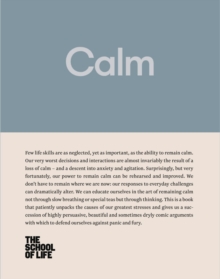 Calm: educate yourself in the art of remaining calm, and learn how to defend yourself from panic and fury