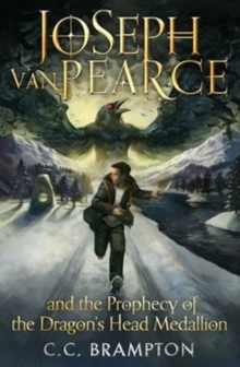 Image for Joseph Van Pearce and the Prophecy of the Dragon's Head Medallion