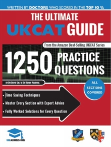 Image for The Ultimate UKCAT Guide : Fully Worked Solutions, Time Saving Techniques, Score Boosting Strategies, Includes new Decision Making Section, 2019 Edition UniAdmissions