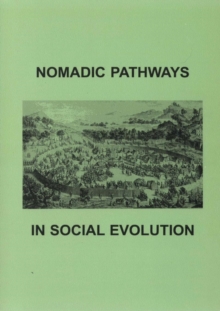 Image for Nomadic Pathways in Social Evolution