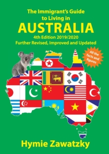 Image for The Immigrant's Guide to Living in Australia