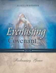 Image for The Everlasting Covenant : Redeeming Grace