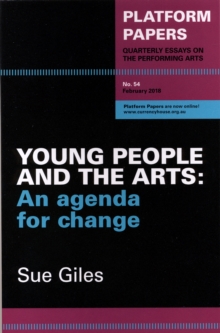 Image for Platform Papers 54: Young People and the Arts