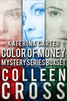 Image for Katerina Carter Color of Money Mystery Boxed Set: Books 1-3.