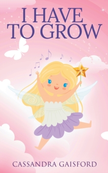 Image for I Have to Grow
