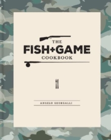 Image for The Fish and Game Cookbook