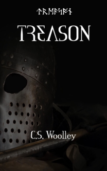 Image for Treason : When loyalty is everything, treason is unforgivable