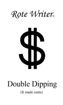Image for DOUBLE DIPPING: IT MADE CENTS